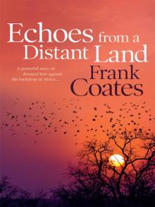 Echoes From a Distant Land Read online