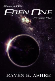 Eden One, Episode One Read online
