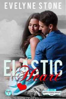 Elastic Heart: (The Happy Endings Resort Book 6)