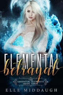 Elemental Betrayal Read online