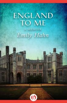 England to Me: A Memoir Read online