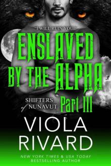 Enslaved by the Alpha: Part Three Read online