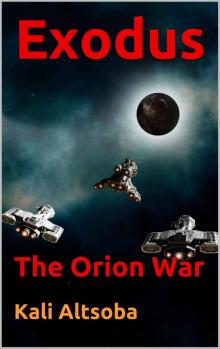 Exodus: The Orion War Read online