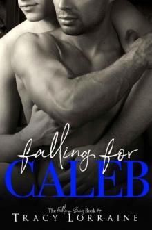 Falling For Caleb (Falling Book 7) Read online