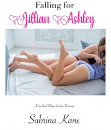 Falling for Jillian Ashley: A Carlsbad Village Lesbian Romance Read online