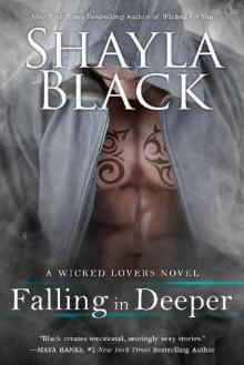 Falling in Deeper (Wicked Lovers Series Book 11) Read online