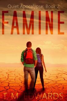 Famine: The Quiet Apocalypse Read online