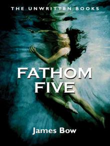 Fathom Five: The Unwritten Books Read online