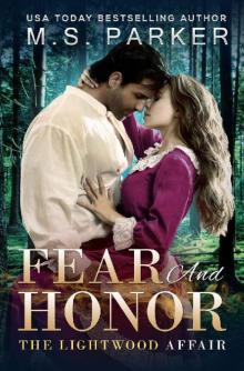 Fear And Honor: A Time Travel Romance (The Lightwood Affair Book 2) Read online
