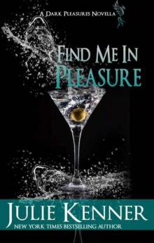 Find Me In Pleasure Read online