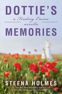 [Finding Emma 02.5] Dottie's Memories Read online