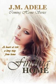 Finding Home (Coming Home Series Book 2) Read online