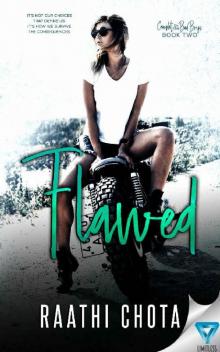 Flawed (Caught By The Bad Boys Book 2) Read online