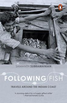 Following Fish: Travels Around the Indian Coast Read online