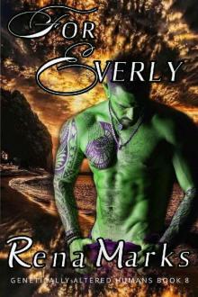 For Everly: A Xeno Sapiens Novel (Genetically Altered Humans Book 8) Read online