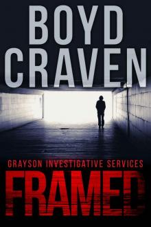 Framed: A Jarek Grayson Private Detective Novel (Grayson Investigative Services Book 2) Read online