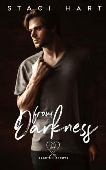 From Darkness (Hearts & Arrows Book 3) Read online
