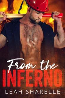 From The Inferno (Firemen Do It Better Book 3) Read online
