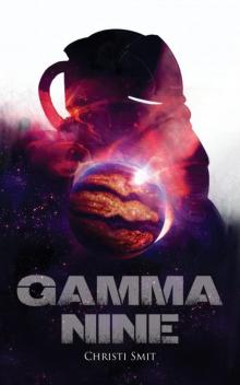 Gamma Nine (Book One) Read online