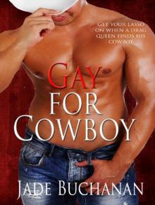 Gay for Cowboy Read online