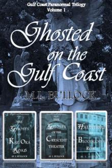 Ghosted on the Gulf Coast (Gulf Coast Paranormal Trilogy Book 1) Read online