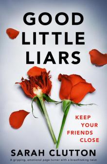 Good Little Liars Read online