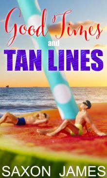 Good Times and Tan Lines Read online