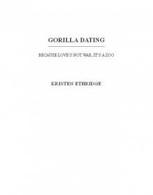 Gorilla Dating Read online