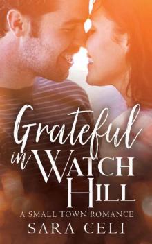 Grateful in Watch Hill : A Small Town Romance Read online