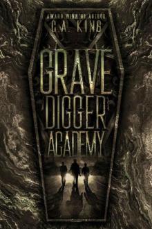 Grave Digger Academy Read online