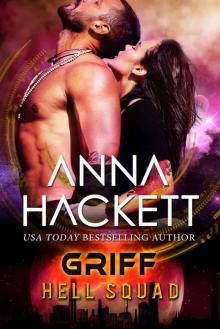 Griff: A Scifi Alien Invasion Romance (Hell Squad Book 17) Read online