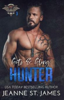 Guts & Glory: Hunter (In the Shadows Security Book 3)