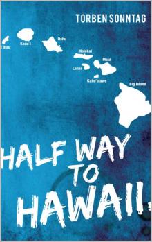 Half way to Hawaii Read online