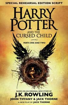 Harry Potter and the Cursed Child: Parts One and Two Read online