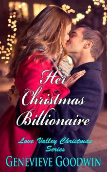 Her Christmas Billionaire (The Joy of Christmas Series Book 1) Read online