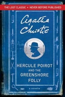 Hercule Poirot and the Greenshore Folly Read online