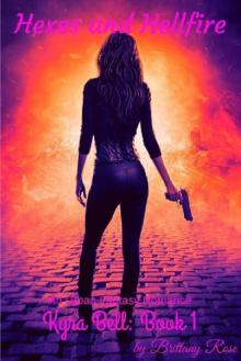 Hexes and Hellfire: Kyra Bell: Book One Read online