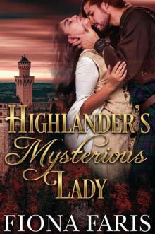 Highlander’s Mysterious Lady (Scottish Medieval Highlander Romance) Read online