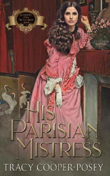 His Parisian Mistress (Scandalous Family--The Victorians Book 1) Read online