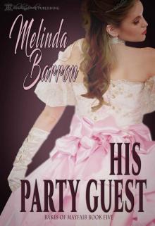 His Party Guest: Rakes of Mayfair Book Five Read online
