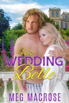 His Wedding Belle [Novella] (Love Is All Around Us Book 1) Read online