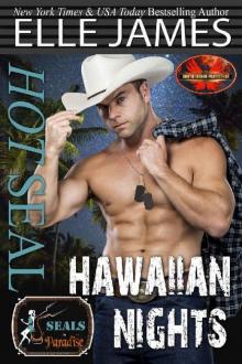 Hot SEAL, Hawaiian Nights: A Brotherhood Protectors Crossover Novel (SEALs in Paradise) Read online