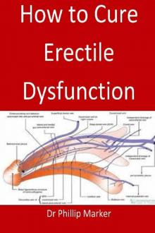 How to Cure Erectile Dysfunction Read online
