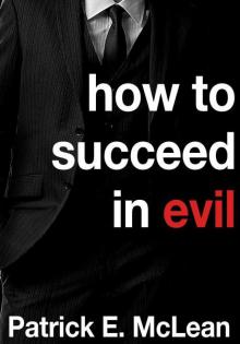 How To Succeed in Evil Read online