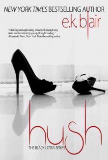 Hush (Black Lotus #3) Read online