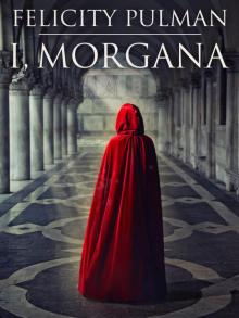 I, Morgana Read online
