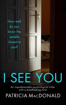 I SEE YOU an unputdownable psychological thriller with a breathtaking twist Read online