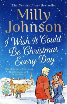 I Wish It Could Be Christmas Every Day Read online