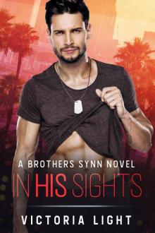 In His Sights: A Brothers Synn Novel