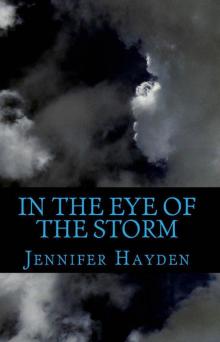 In the Eye of the Storm Read online